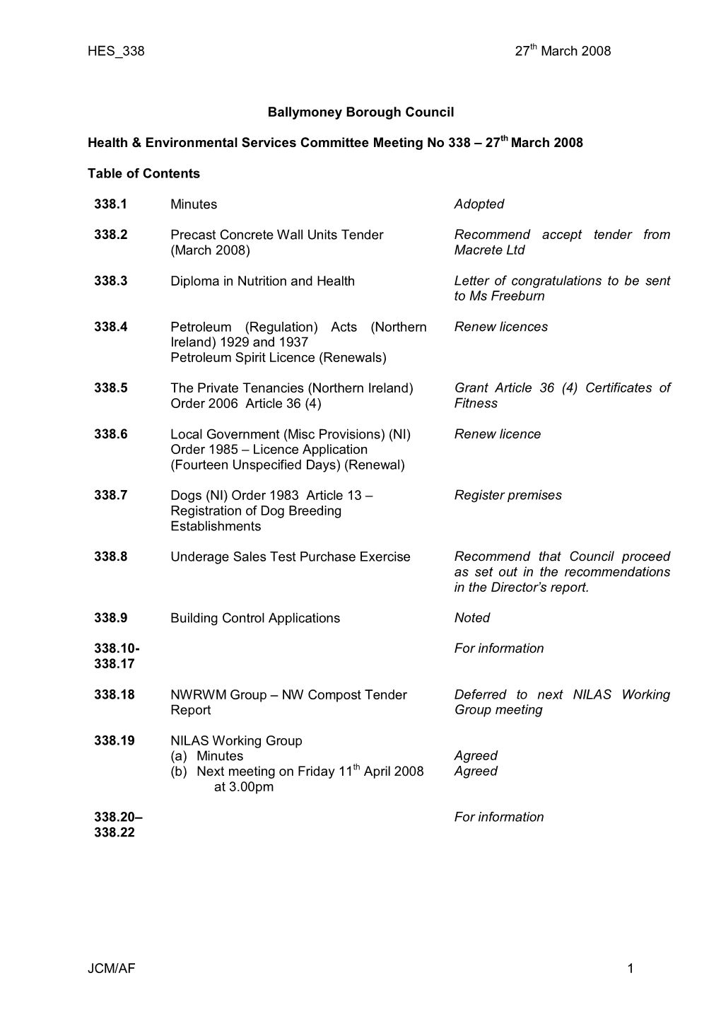 HES 338 27Th March 2008 JCM/AF 1 Ballymoney Borough Council