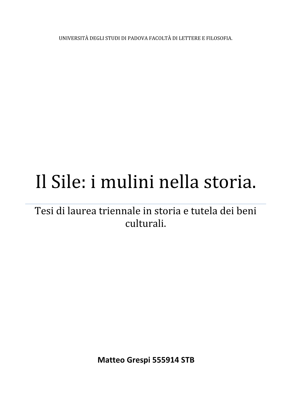 Il Sile: I Mulini Nella Storia