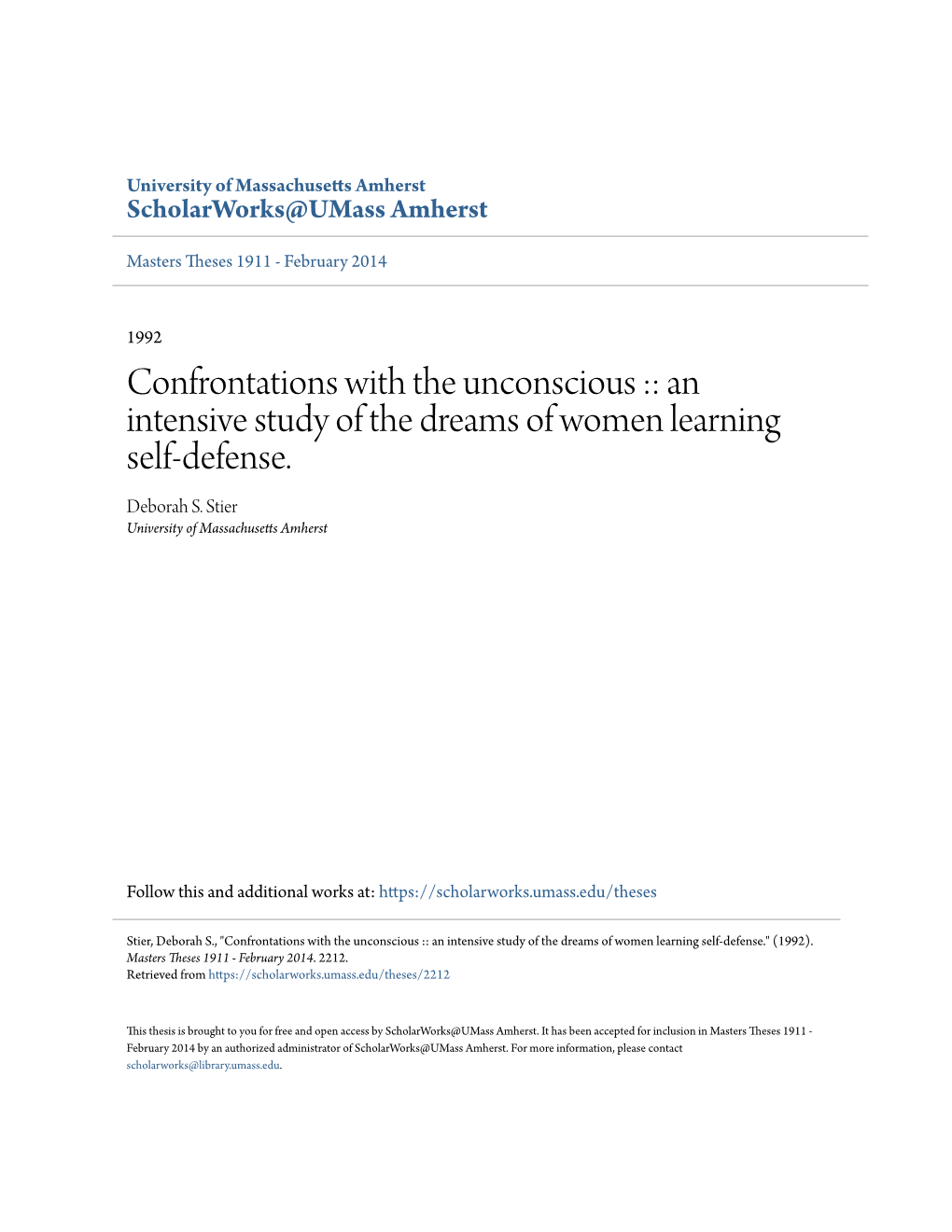 Confrontations with the Unconscious :: an Intensive Study of the Dreams of Women Learning Self-Defense. Deborah S