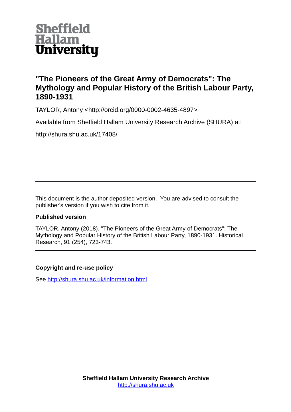 "The Pioneers of the Great Army of Democrats": the Mythology and Popular History of the British Labour Party, 1890-193