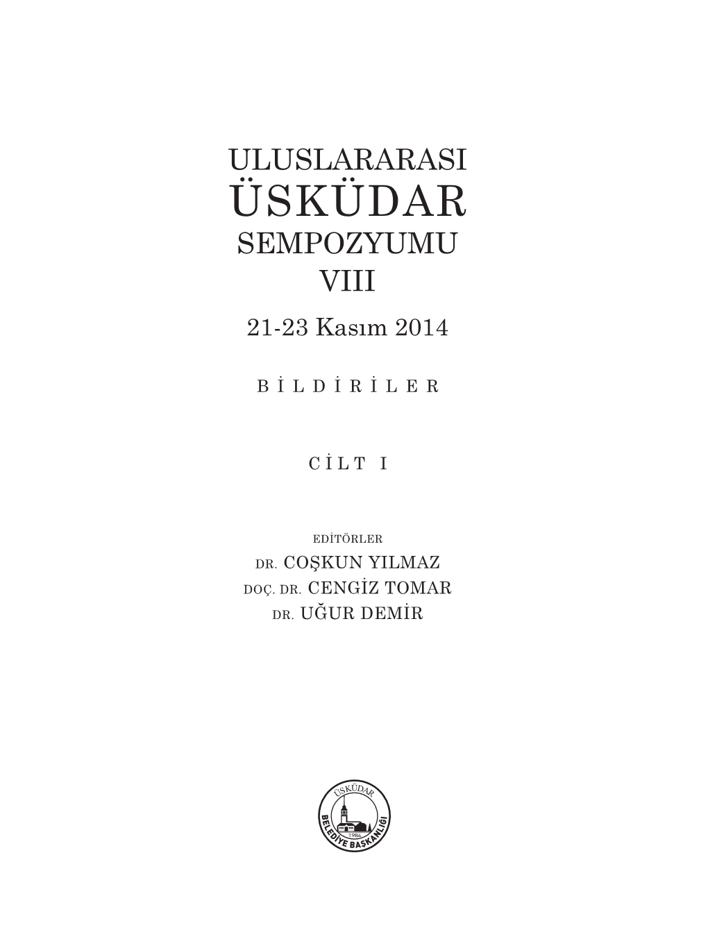 ÜSKÜDAR SEMPOZYUMU VIII 21-23 Kasım 2014