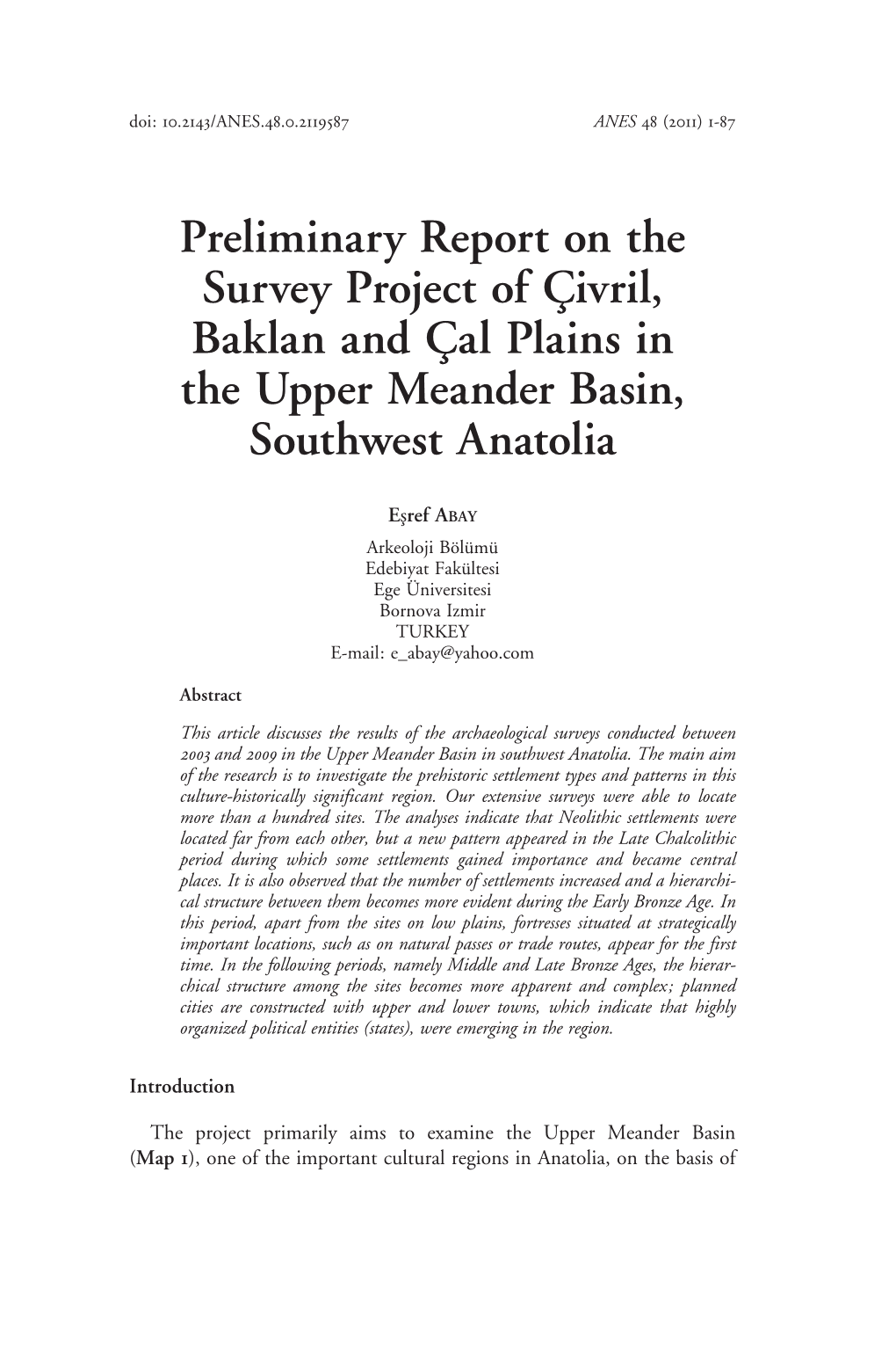 Preliminary Report on the Survey Project of Çivril, Baklan and Çal Plains in the Upper Meander Basin, Southwest Anatolia