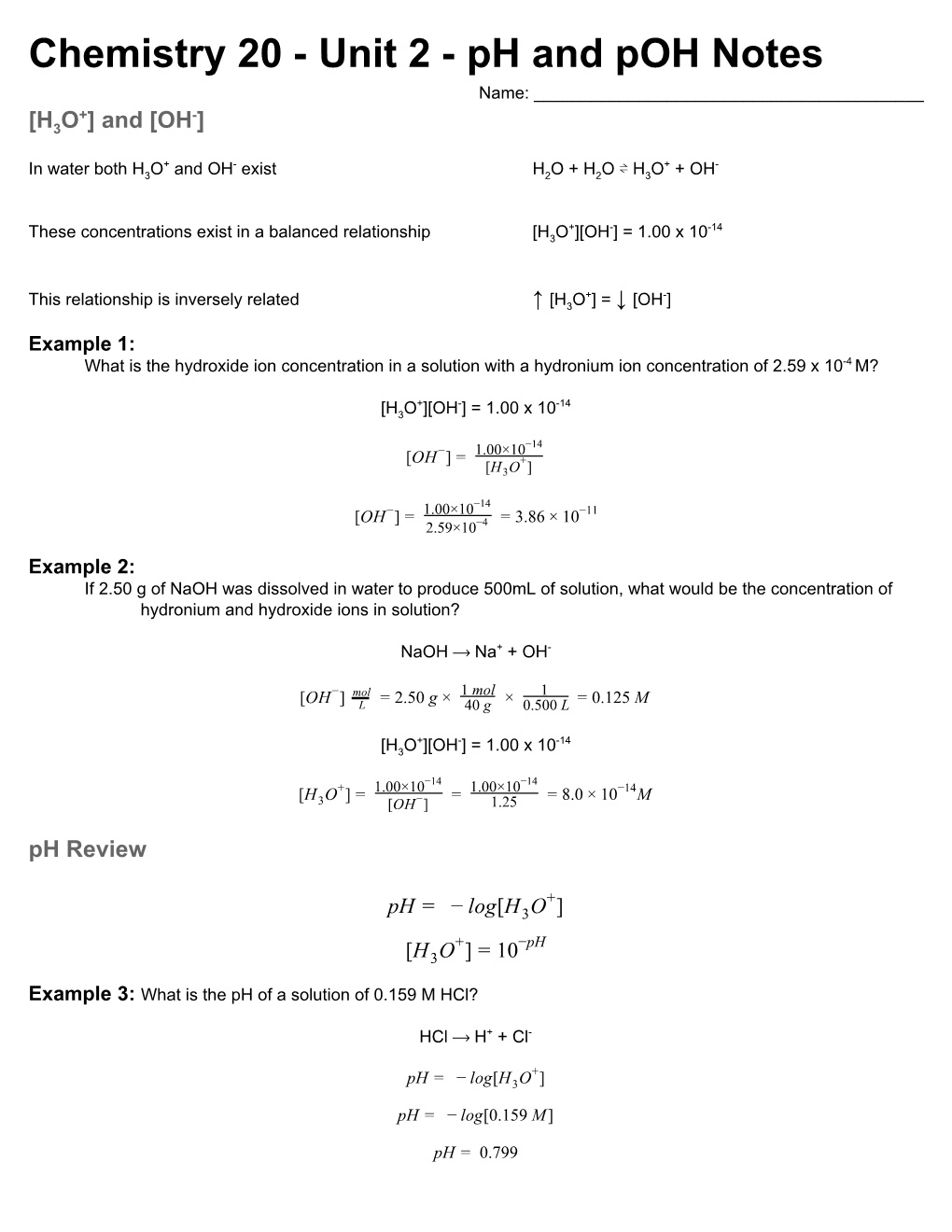 Chemistry 20 - Unit 2 - Ph and Poh Notes Name: ______+ - [H3O ]​ and [OH ]​ ​ ​ ​ ​