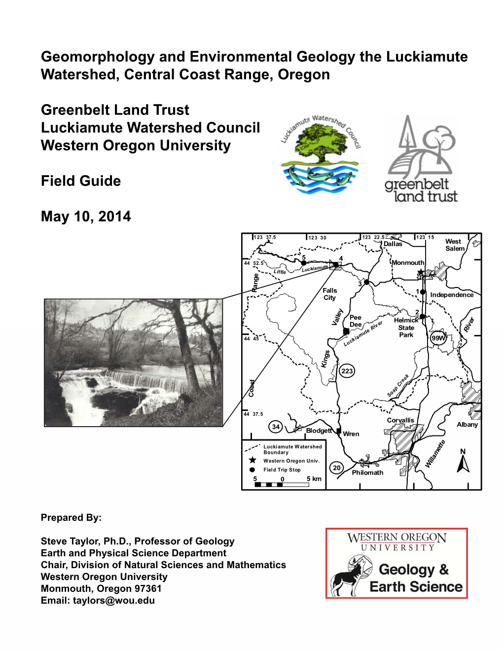 Geomorphology and Environmental Geology the Luckiamute Watershed, Central Coast Ranggge, Oregon