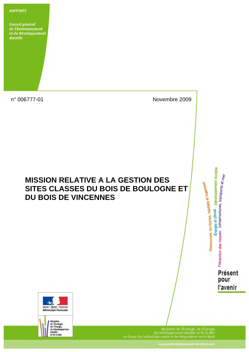 Mission Relative a La Gestion Des Sites Classes Du Bois De Boulogne Et Du Bois De Vincennes