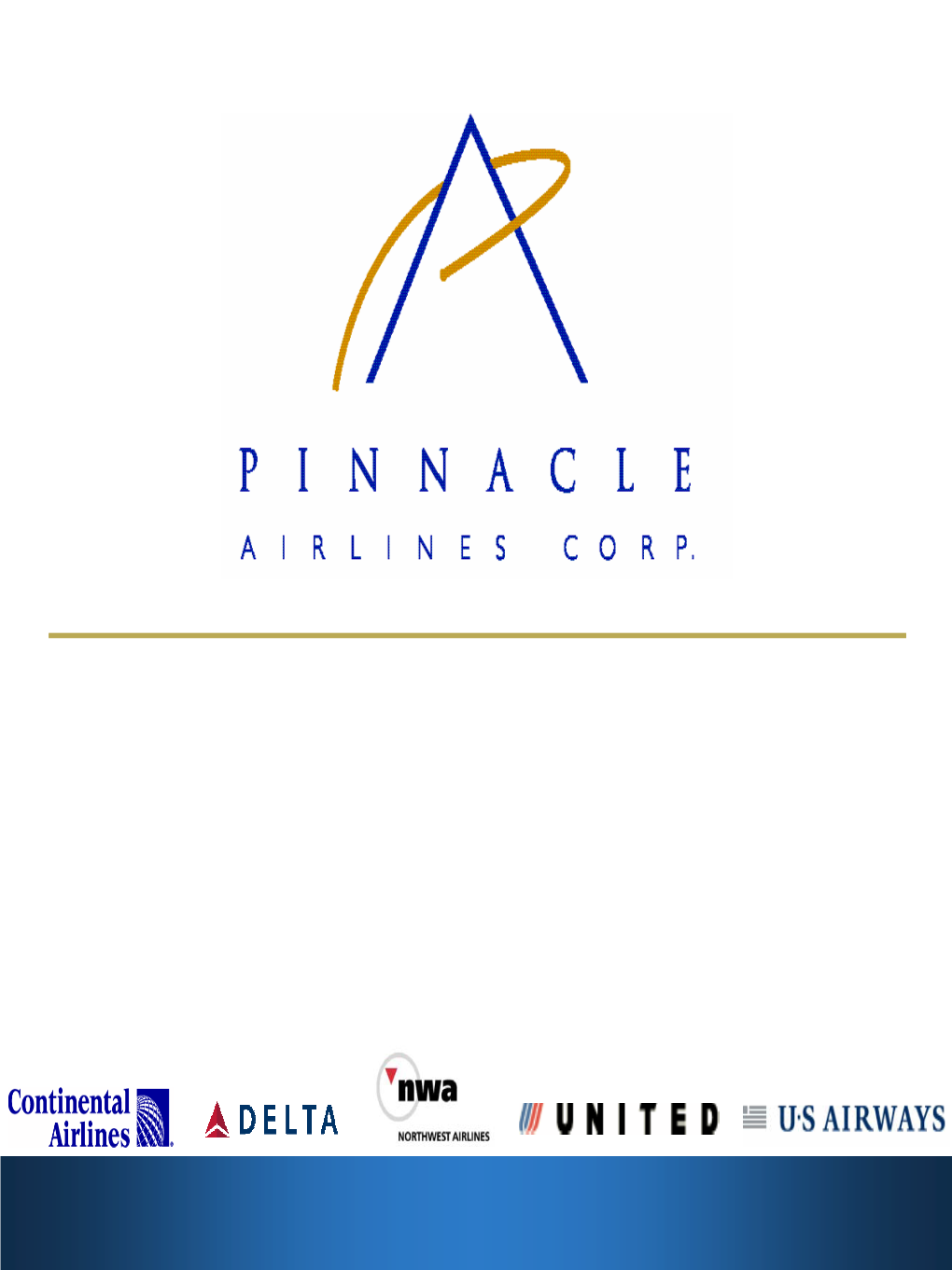 Pinnacle Airlines, Inc. CRJ200 124 CRJ900 16