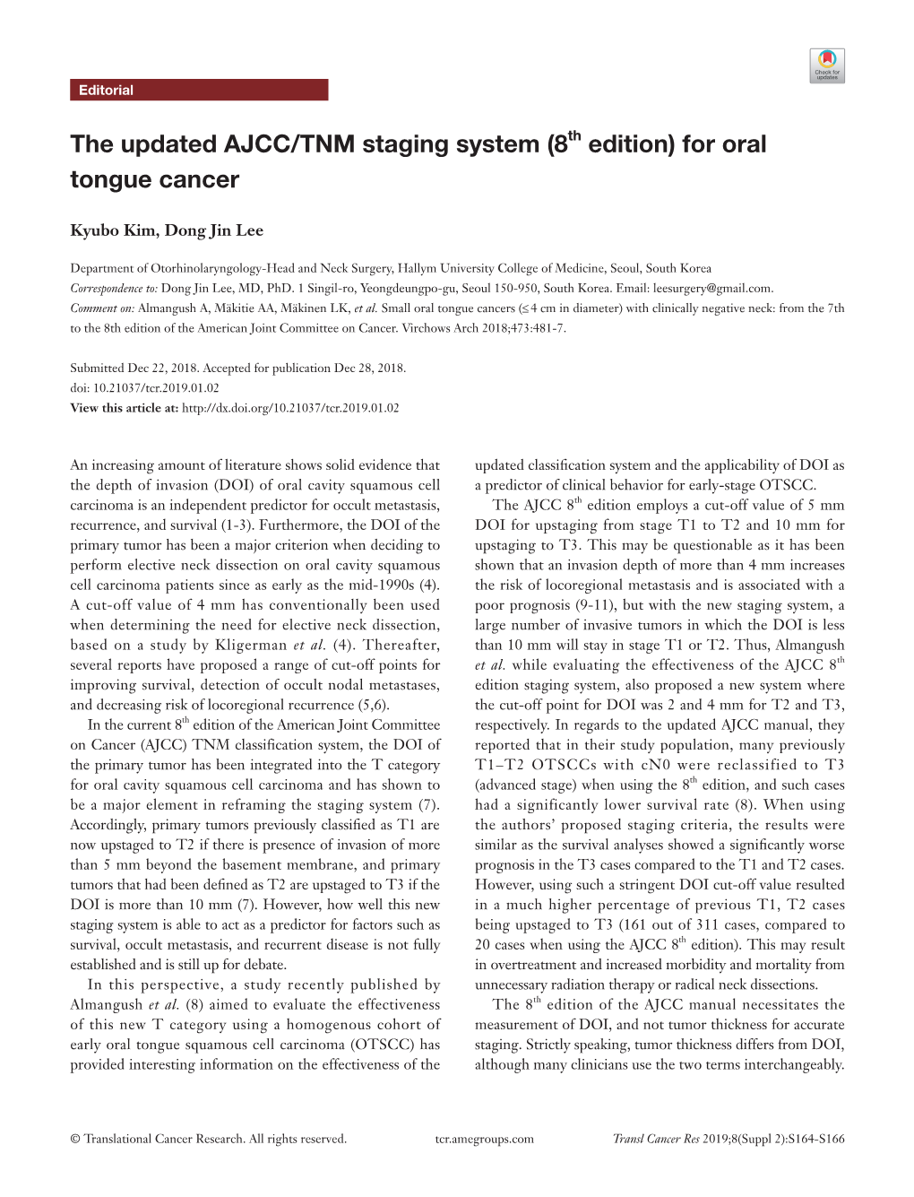 The Updated AJCC/TNM Staging System (8Th Edition) for Oral Tongue Cancer