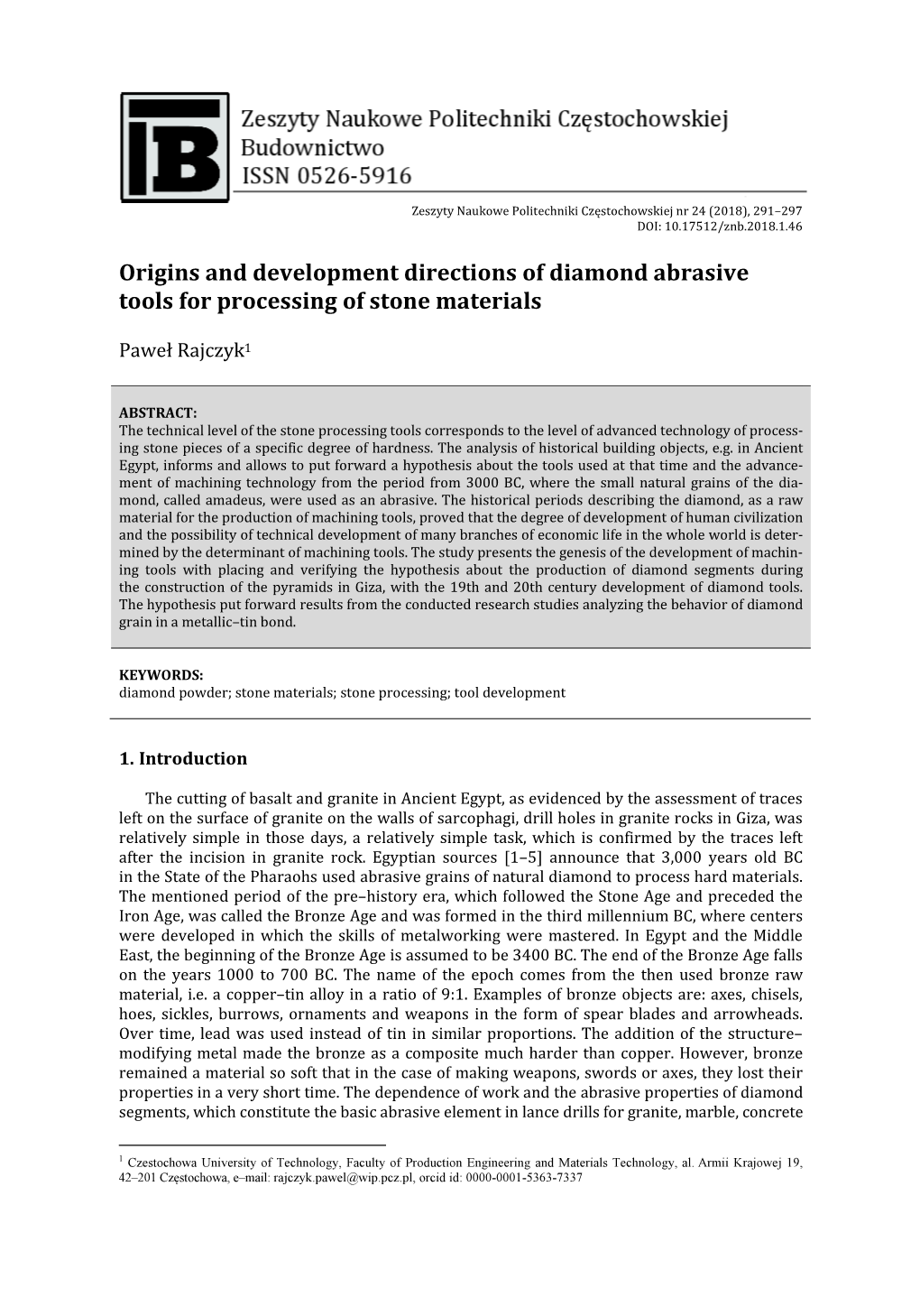 Origins and Development Directions of Diamond Abrasive Tools for Processing of Stone Materials
