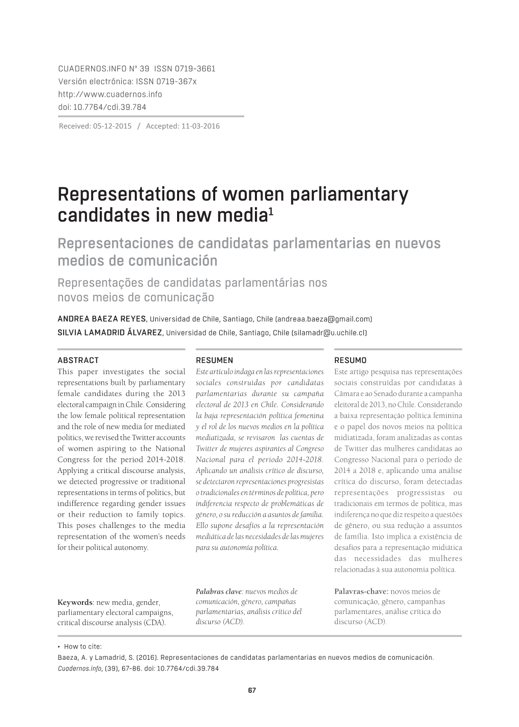 Representaciones De Candidatas Parlamentarias En Nuevos Medios De Comunicación Representações De Candidatas Parlamentárias Nos Novos Meios De Comunicação