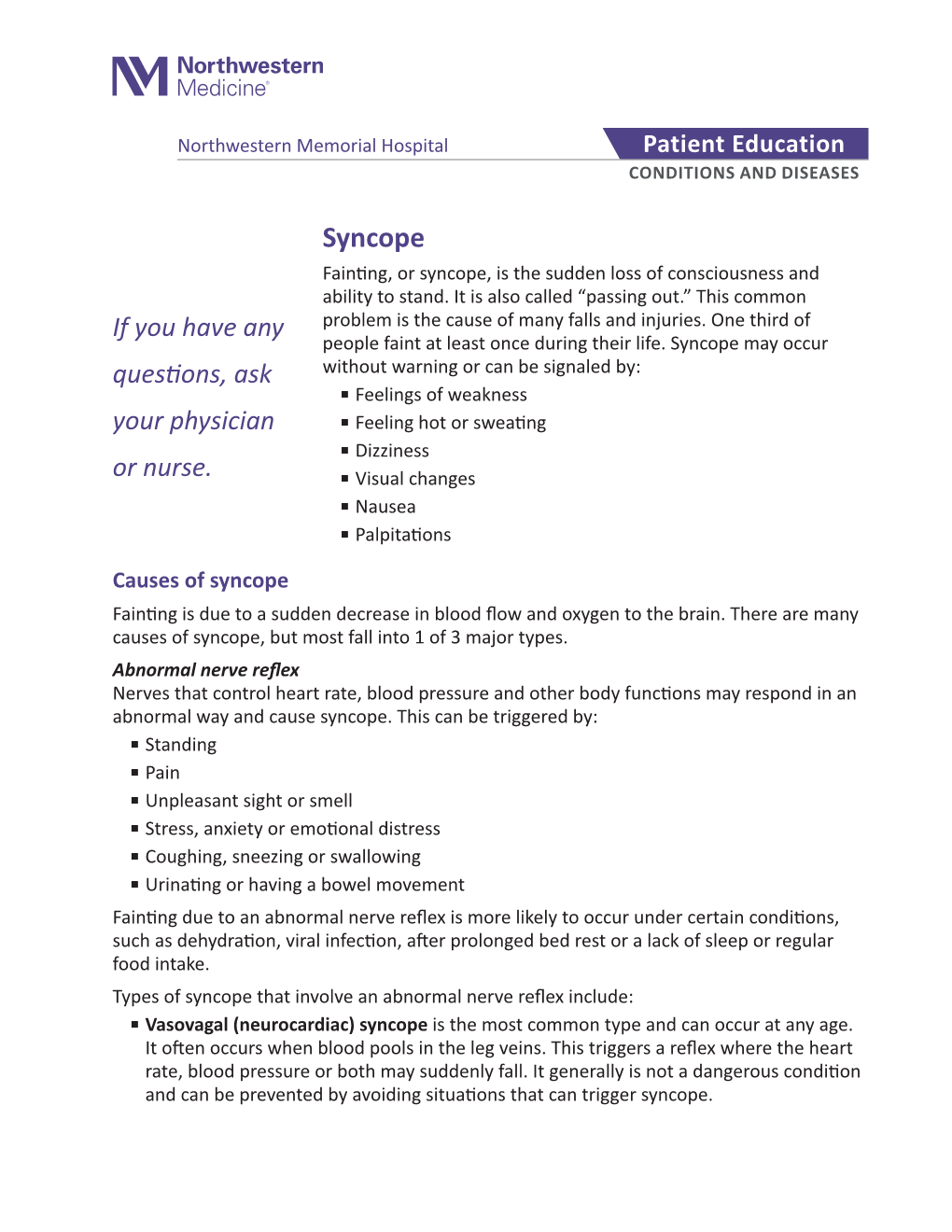 Syncope Fainting, Or Syncope, Is the Sudden Loss of Consciousness and Ability to Stand