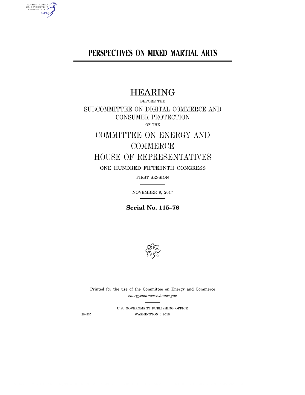 Perspectives on Mixed Martial Arts Hearing Committee On