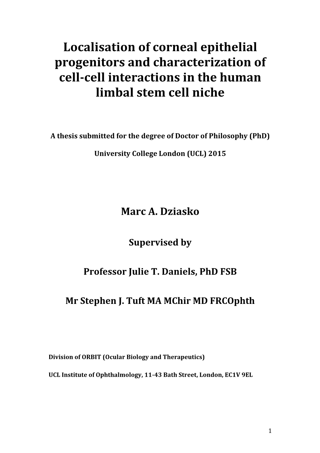 Localisation of Corneal Epithelial Progenitors and Characterization of Cell-Cell Interactions in the Human Limbal Stem Cell Niche