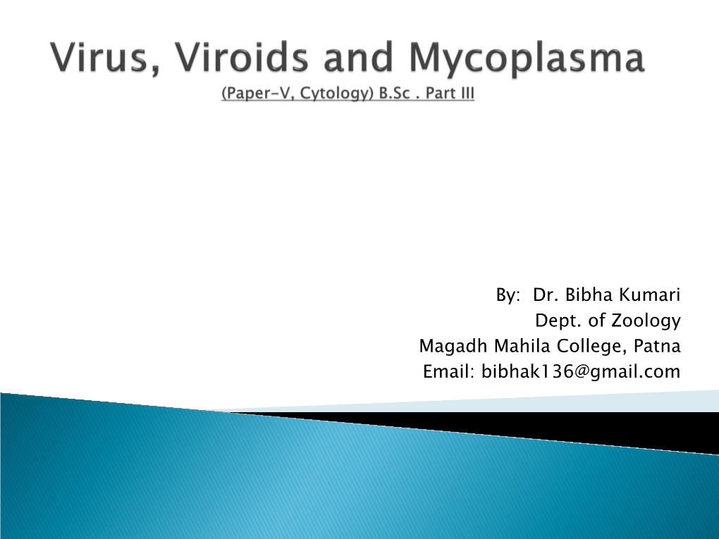 Virus, Viroids and Mycoplasma