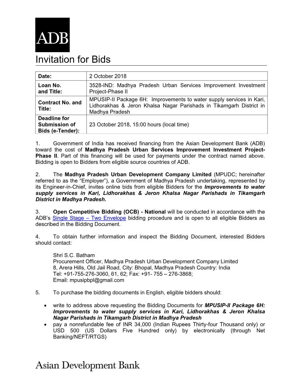 Madhya Pradesh Urban Services Improvement Investment and Title: Project-Phase II MPUSIP-II Package 6H: Improvements to Water Supply Services in Kari, Contract No