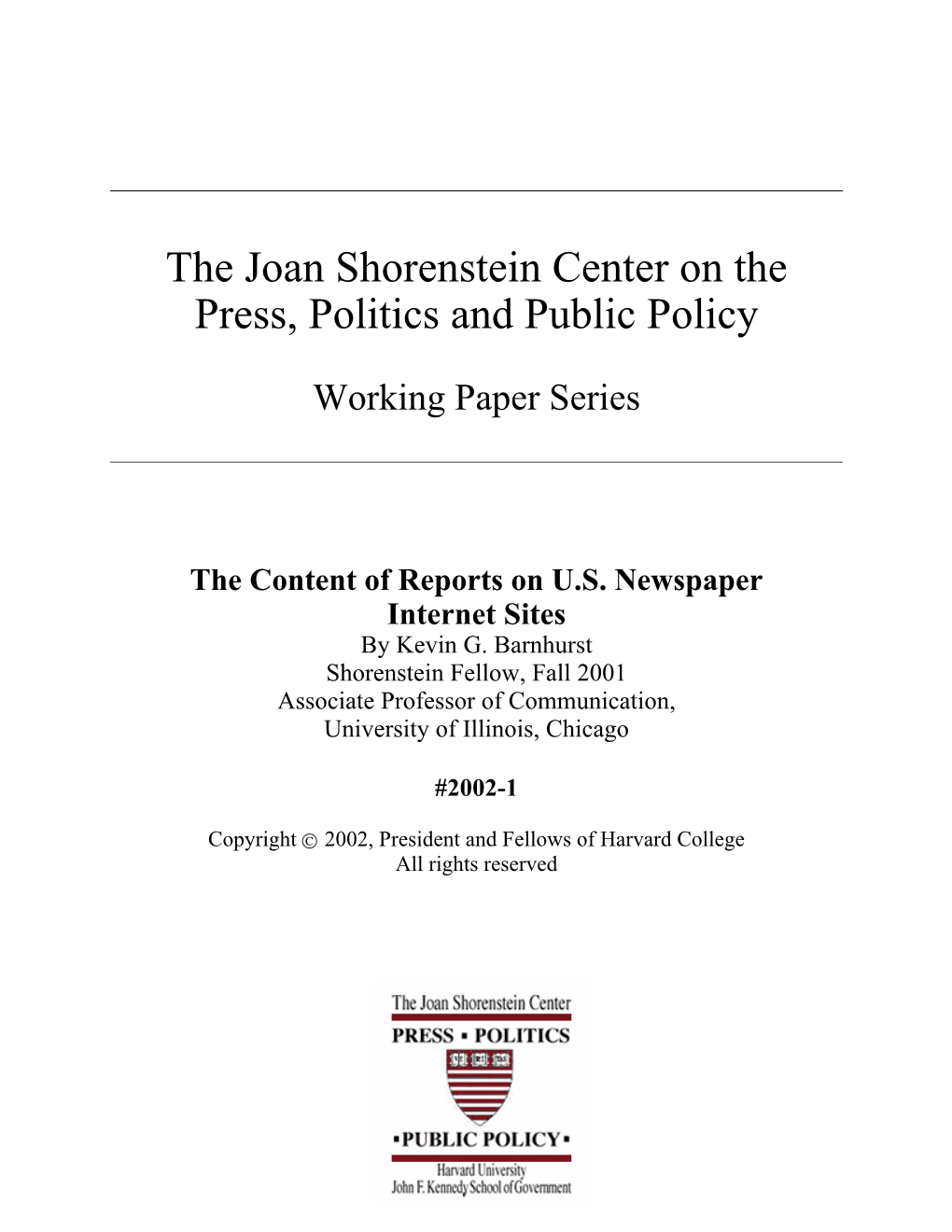 The Content of Reports on U.S. Newspaper Internet Sites by Kevin G