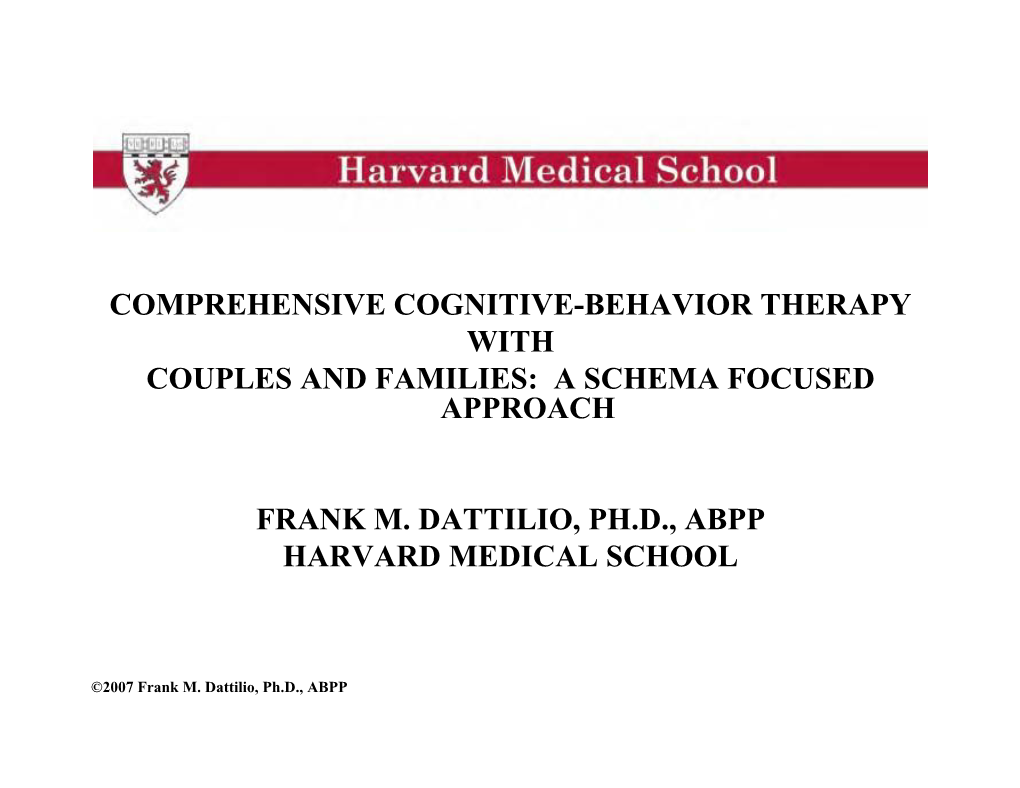 Comprehensive Cognitive-Behavior Therapy with Couples and Families: a Schema Focused Approach