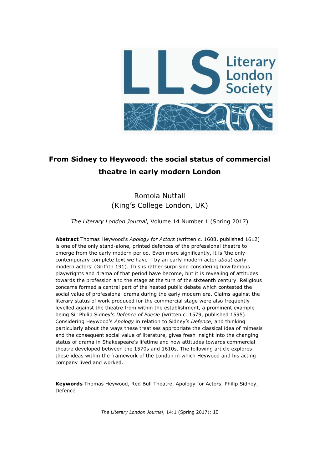 From Sidney to Heywood: the Social Status of Commercial Theatre in Early Modern London