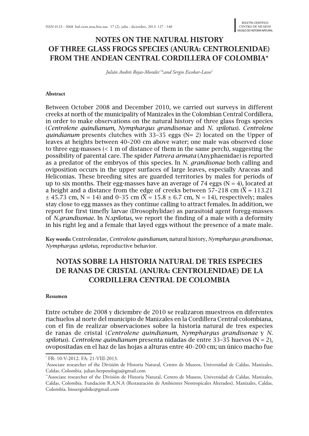 Notes on the Natural History of Three Glass Frogs Species (Anura: Centrolenidae) from the Andean Central Cordillera of Colombia*