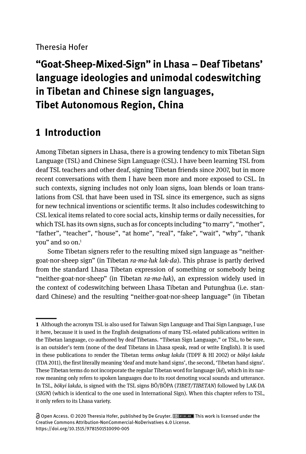 “Goat-Sheep-Mixed-Sign” in Lhasa – Deaf Tibetans' Language Ideologies