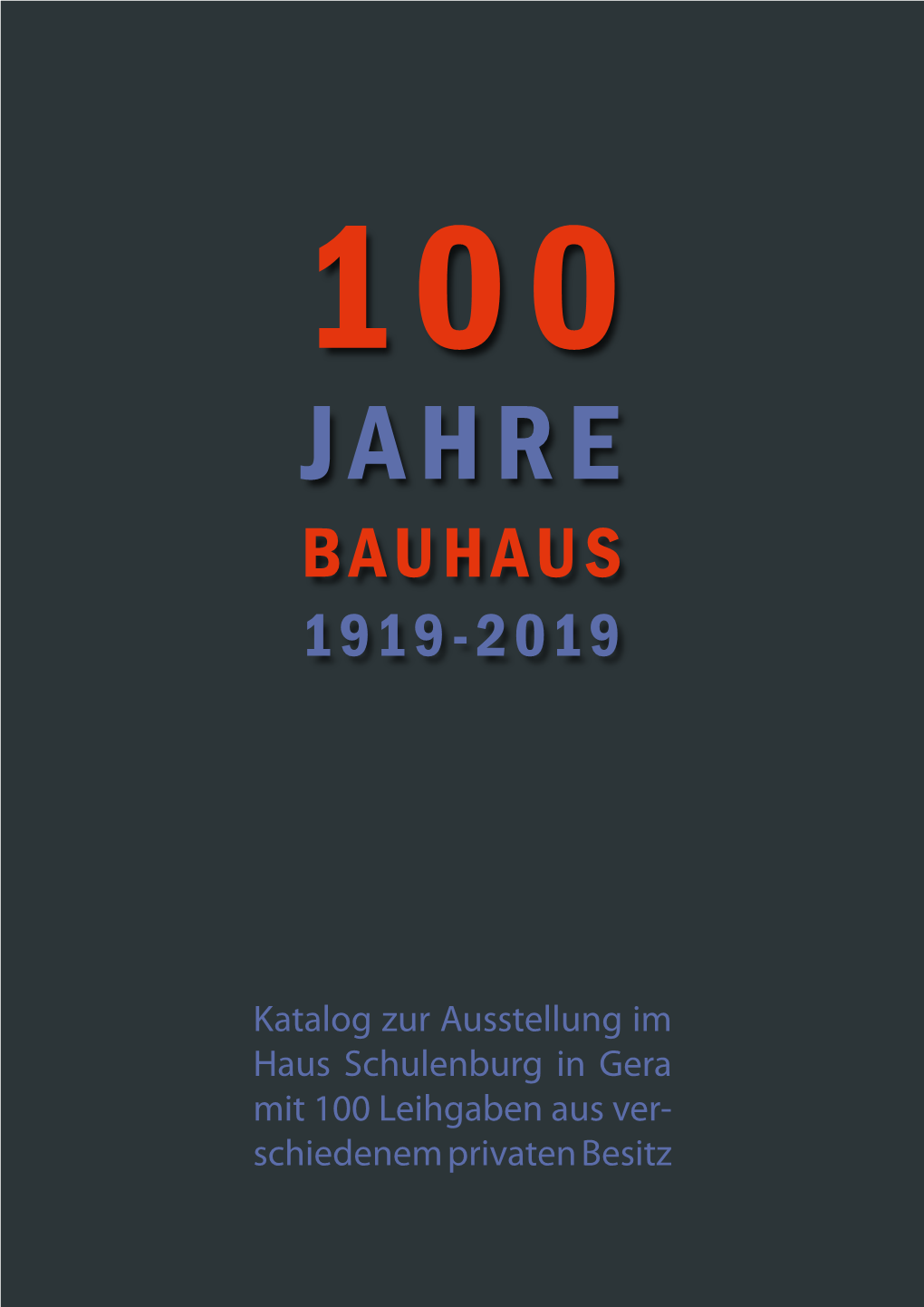 Katalog 100 Jahre Bauhaus