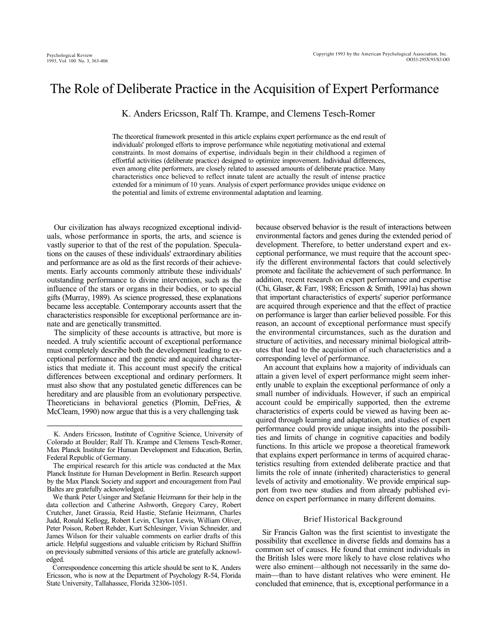 The Role of Deliberate Practice in the Acquisition of Expert Performance