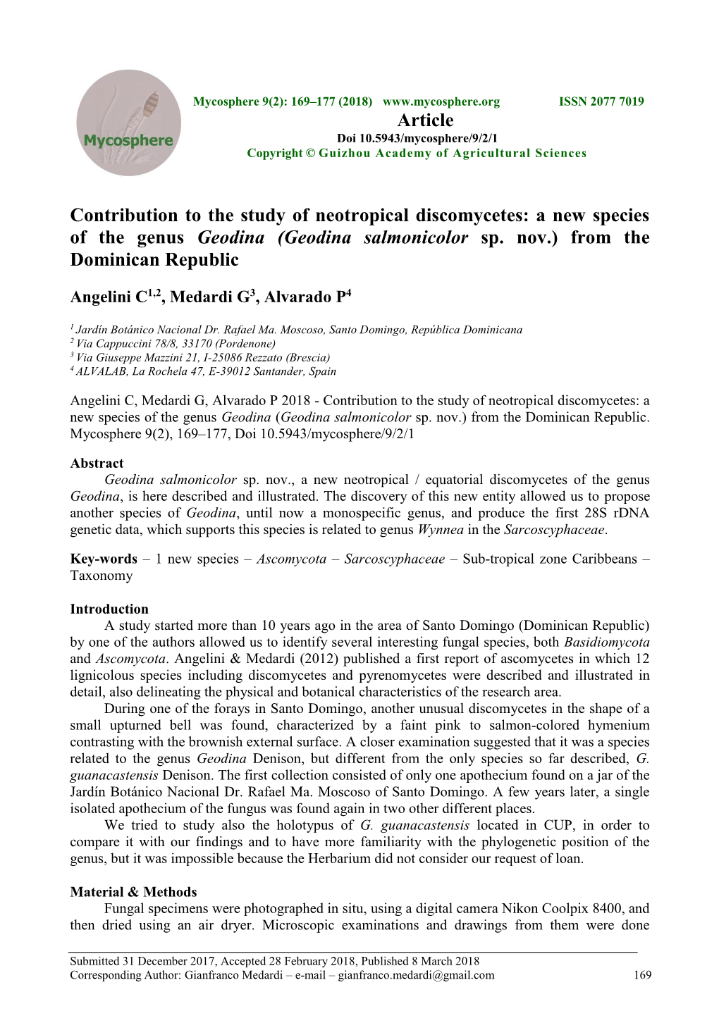 Contribution to the Study of Neotropical Discomycetes: a New Species of the Genus Geodina (Geodina Salmonicolor Sp