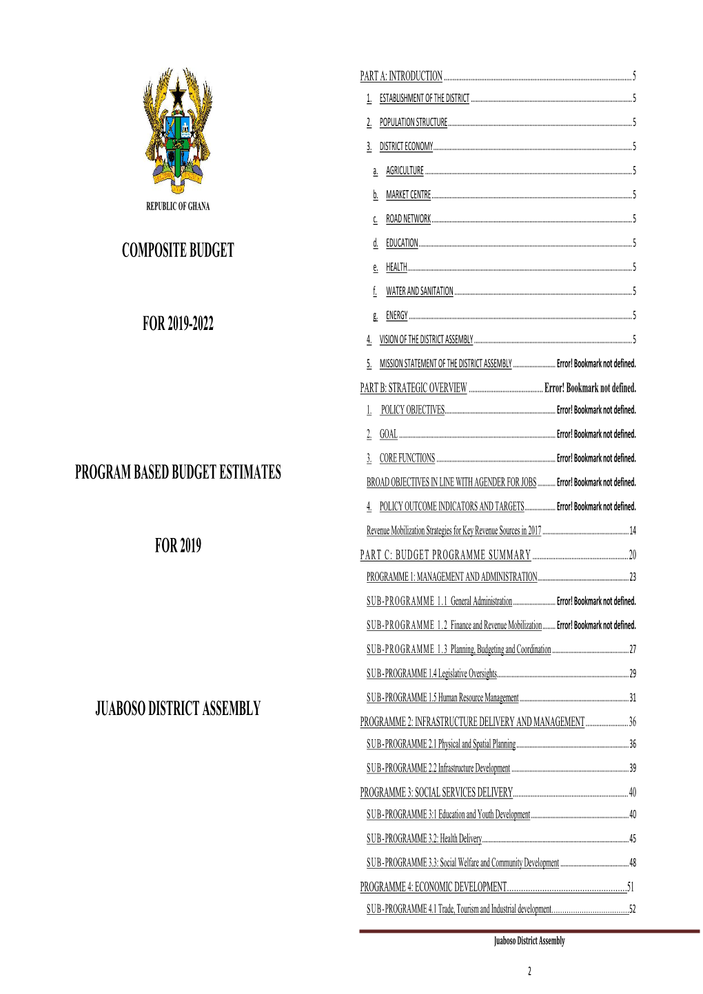 Juaboso District Assembly Programme 2: Infrastructure Delivery and Management