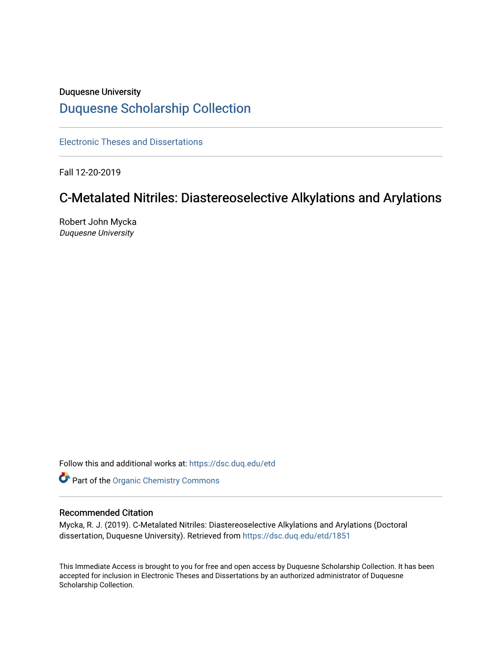 C-Metalated Nitriles: Diastereoselective Alkylations and Arylations