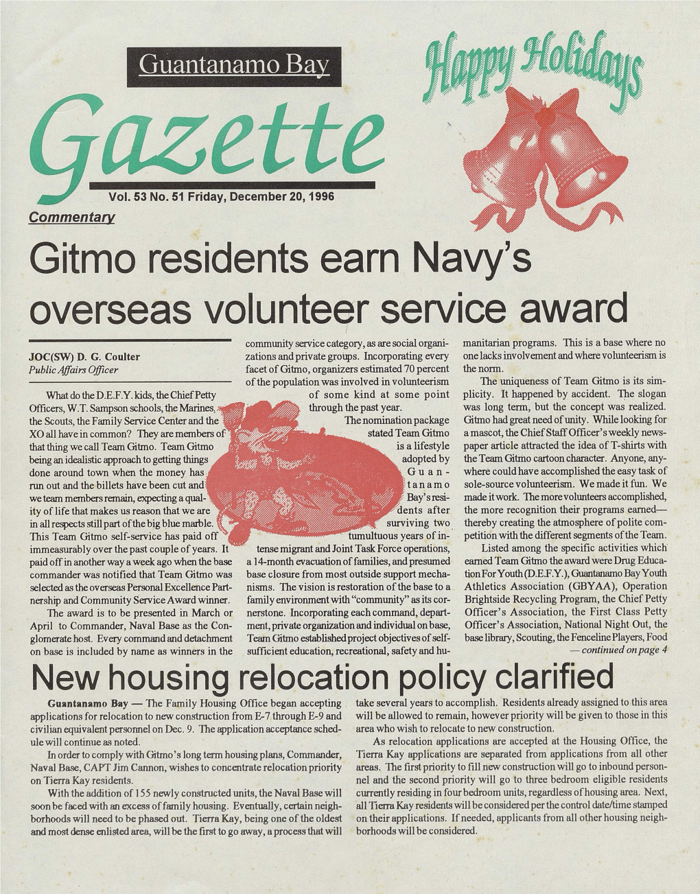 Gitmo Residents Earn Navy's Overseas Volunteer Service Award Community Service Category, As Are Social Organi- Manitarian Programs