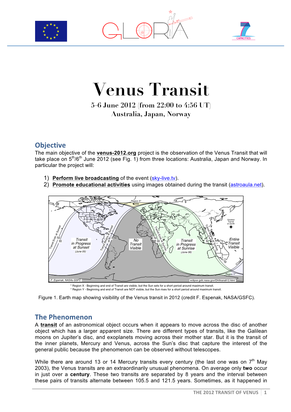 Venus Transit 5−6 June 2012 (From 22:00 to 4:56 UT) Australia, Japan, Norway