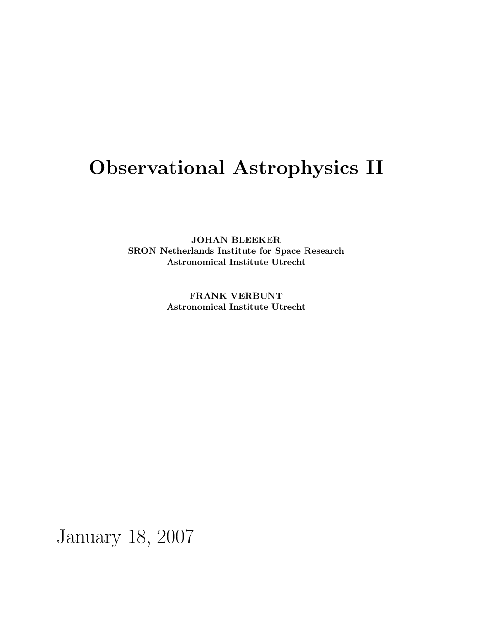 Observational Astrophysics II January 18, 2007