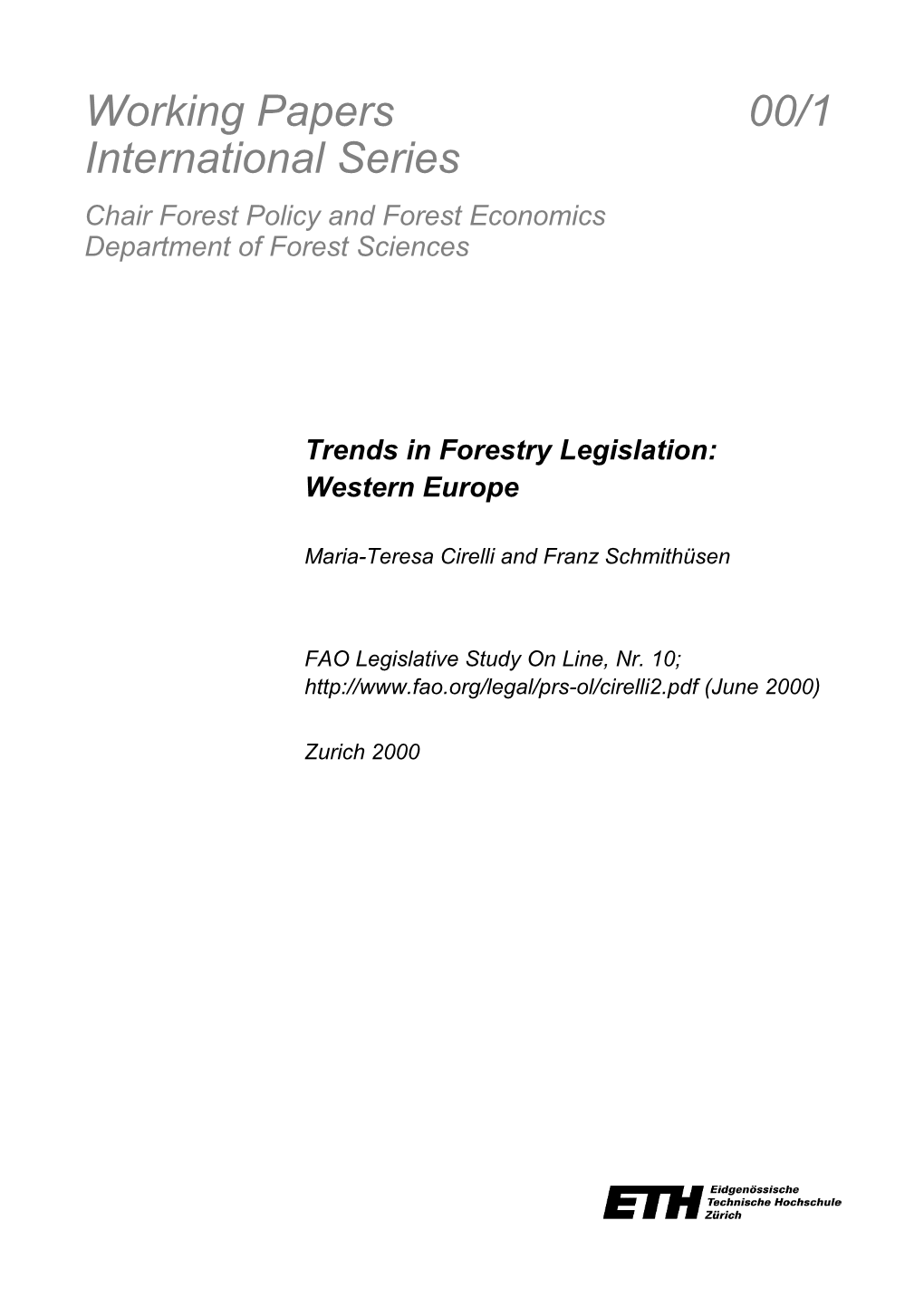 Working Papers 00/1 International Series Chair Forest Policy and Forest Economics Department of Forest Sciences