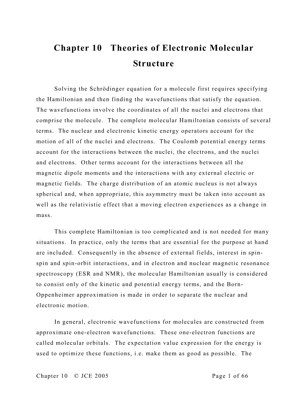 Chapter 10 Theories of Electronic Molecular Structure