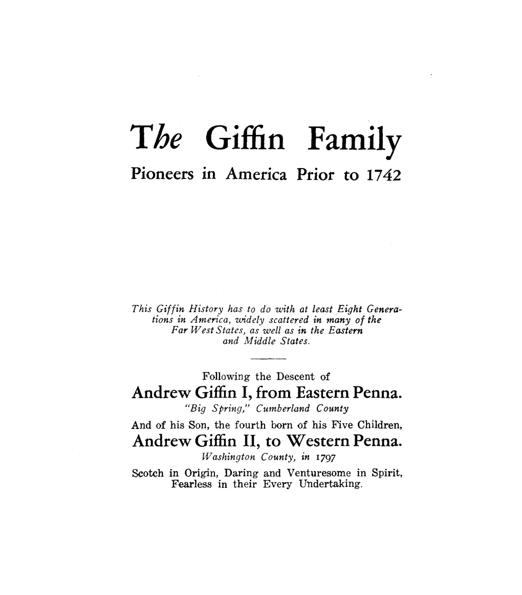 The Giffin Family Pioneers in America Prior to 17 42