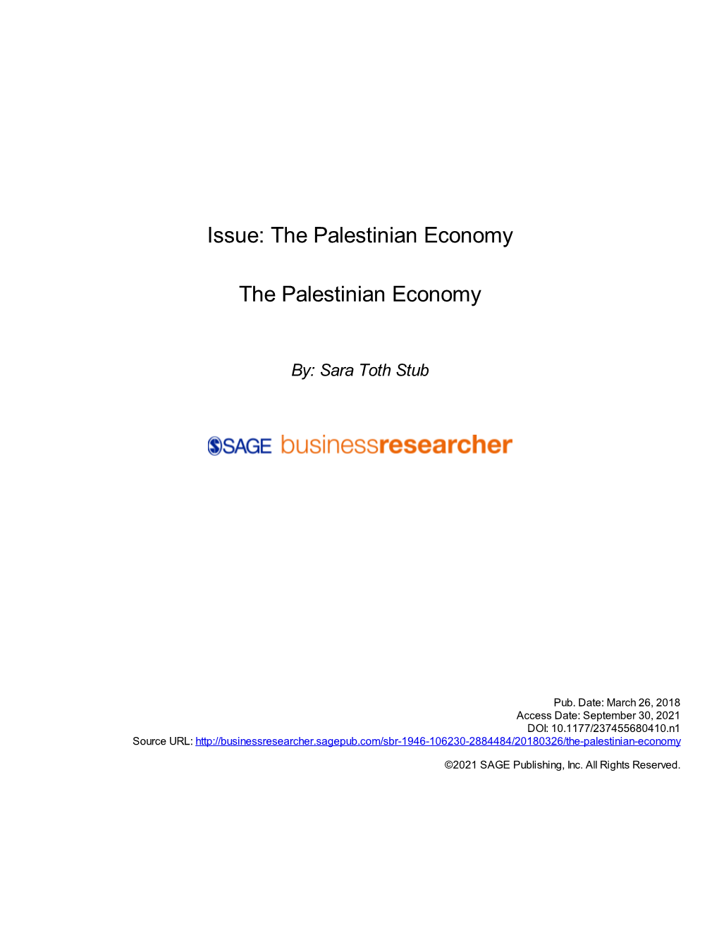 Issue: the Palestinian Economy the Palestinian Economy