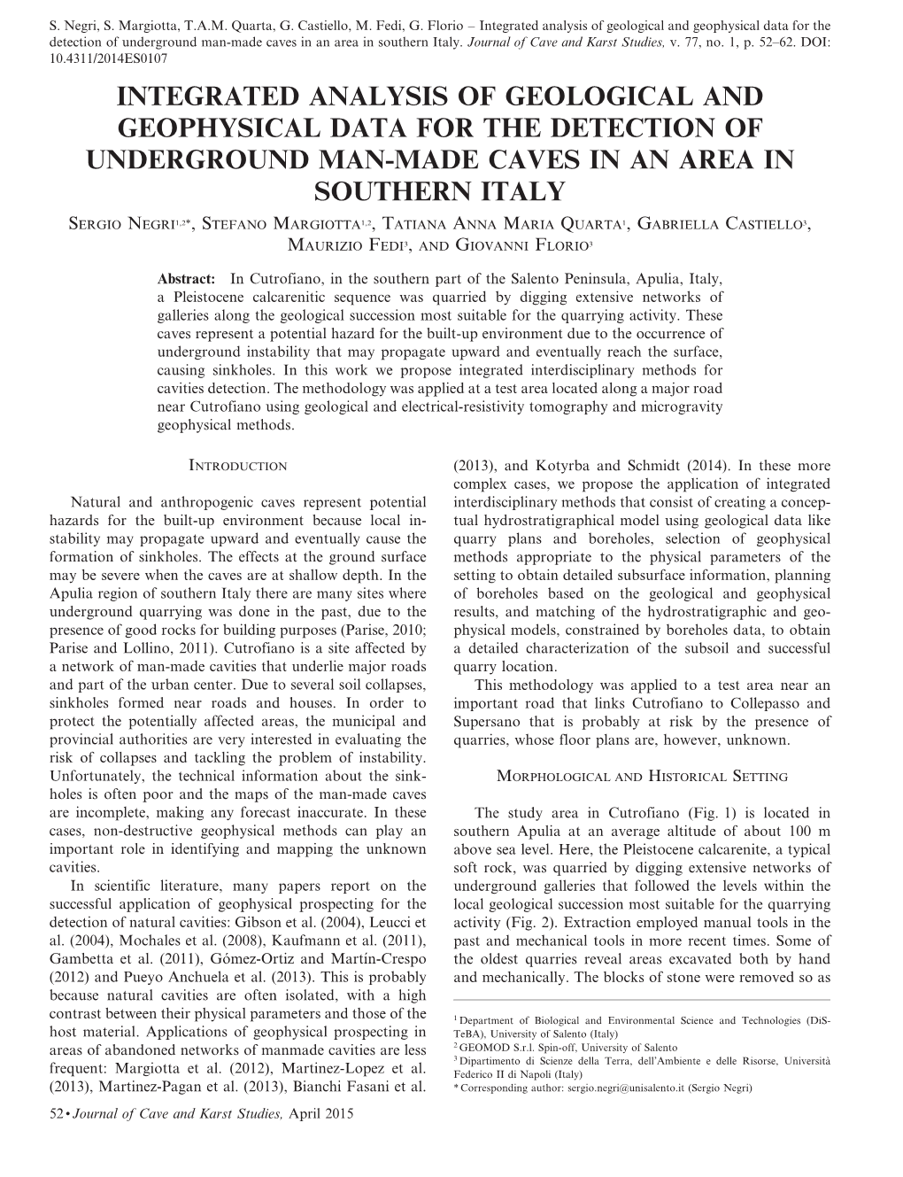 Integrated Analysis of Geological and Geophysical Data for the Detection of Underground Man-Made Caves in an Area in Southern Italy