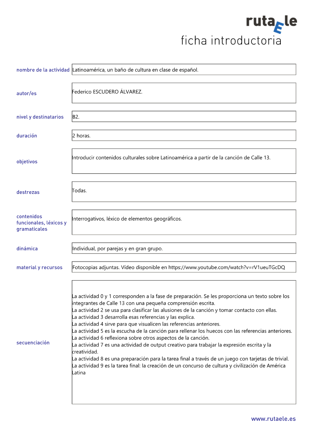 Calle 13? Lee El Siguiente Texto Para Descubrir Un Poco Más Sobre Ellos Y Luego Responde a Las Preguntas Del Ejercicio 1