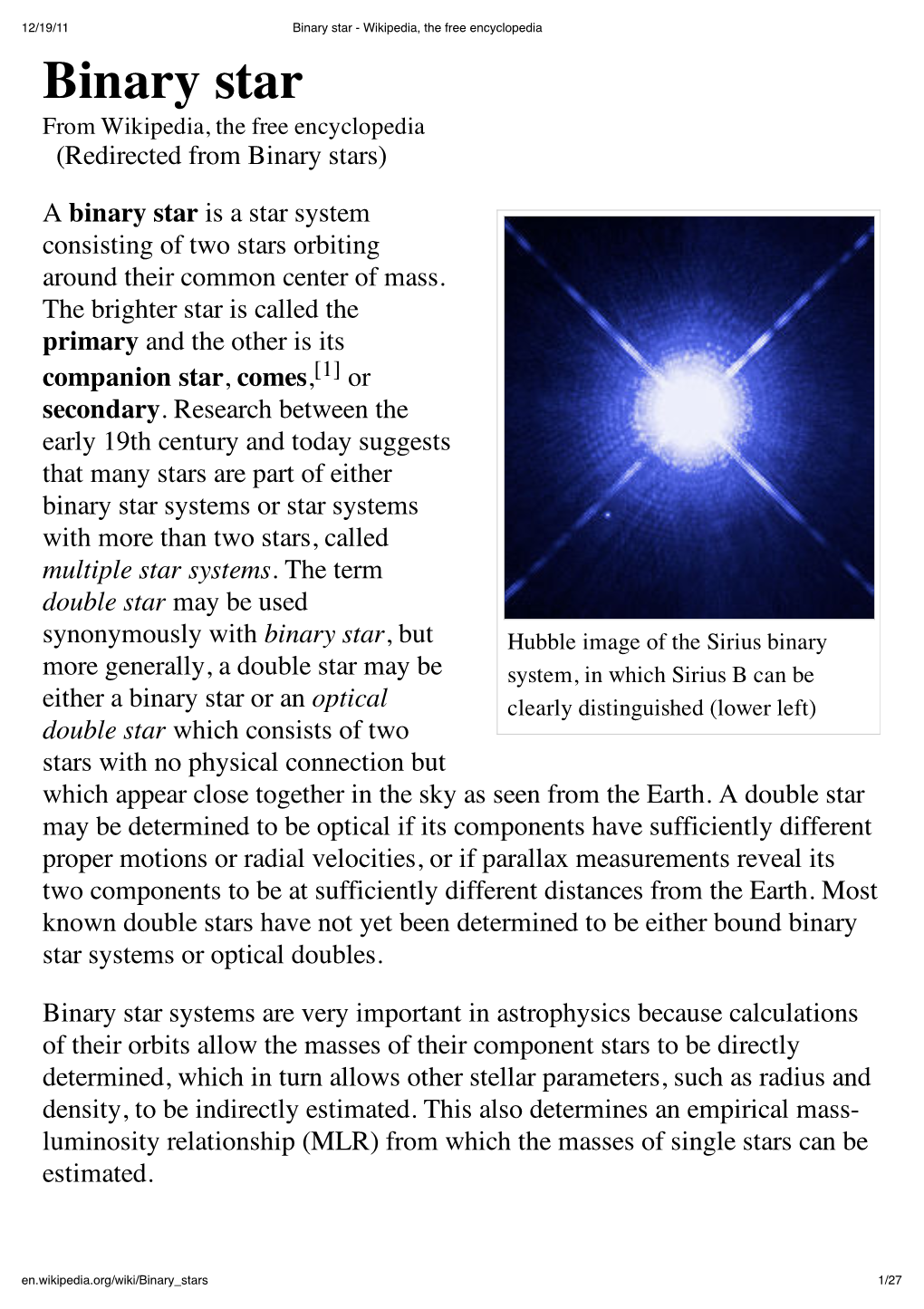 Binary Star - Wikipedia, the Free Encyclopedia Binary Star from Wikipedia, the Free Encyclopedia (Redirected from Binary Stars)
