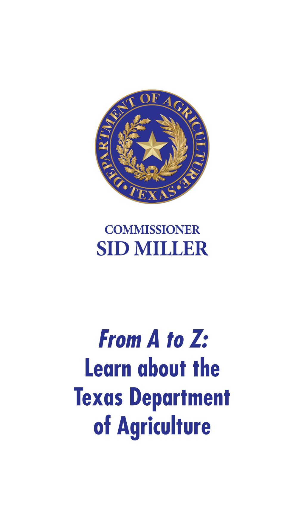 From a to Z: Learn About the Texas Department of Agriculture