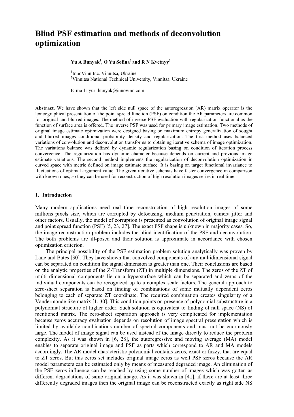 Blind PSF Estimation and Methods of Deconvolution Optimization