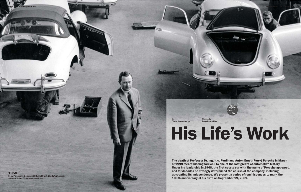 The Death of Professor Dr. Ing. H.C. Ferdinand Anton Ernst (Ferry) Porsche in March of 1998 Meant Bidding Farewell to One of the Last Greats of Automotive History
