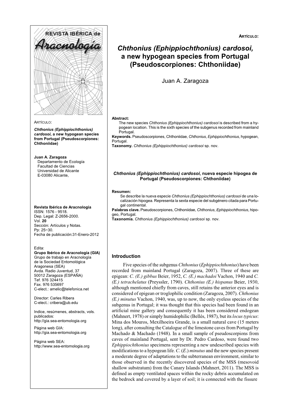 Chthonius (Ephippiochthonius) Cardosoi, a New Hypogean Species from Portugal (Pseudoscorpiones: Chthoniidae)