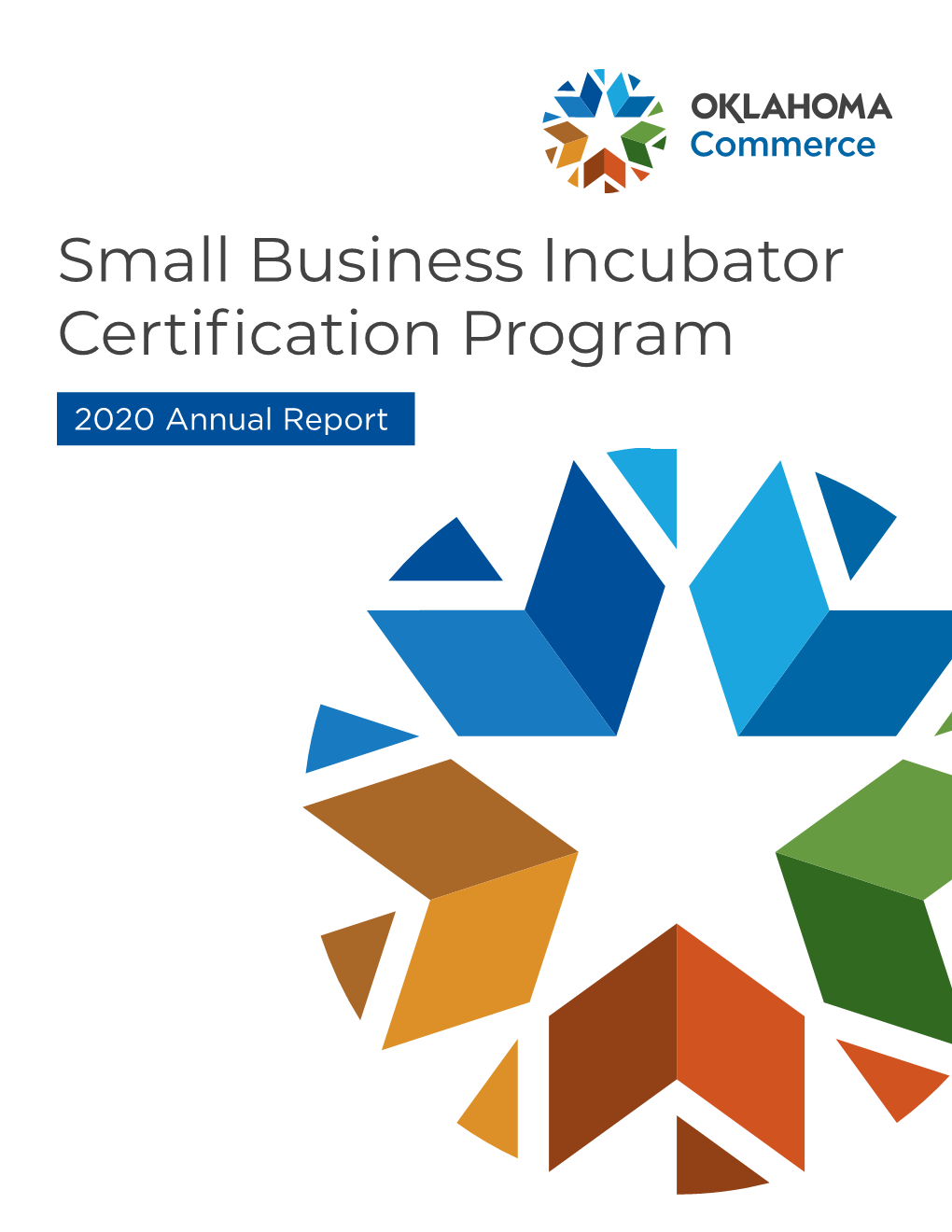 Small Business Incubator Certification Program Annual Report 2020