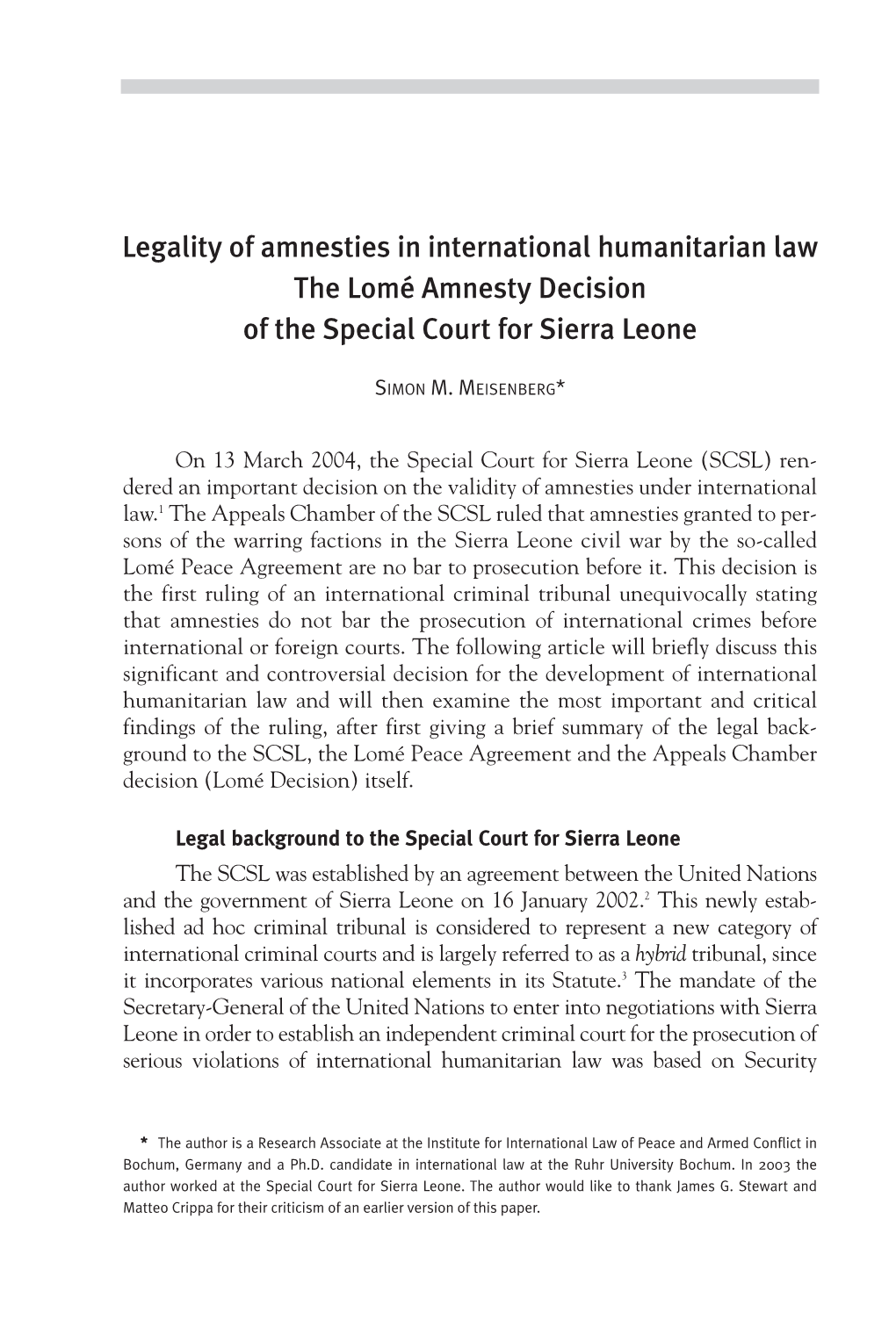 Legality of Amnesties in International Humanitarian Law the Lomé Amnesty Decision of the Special Court for Sierra Leone