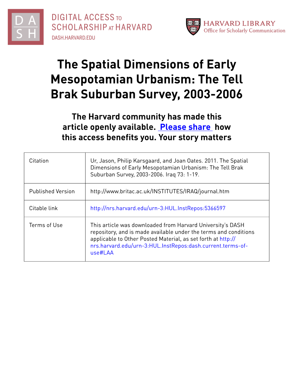 The Spatial Dimensions of Early Mesopotamian Urbanism: the Tell Brak Suburban Survey, 2003-2006