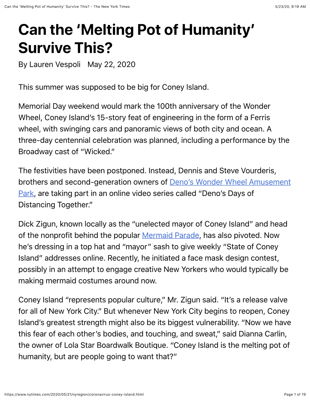 Survive This? - the New York Times 5/23/20, 9:19 AM Can the ‘Melting Pot of Humanity’ Survive This? by Lauren Vespoli May 22, 2020