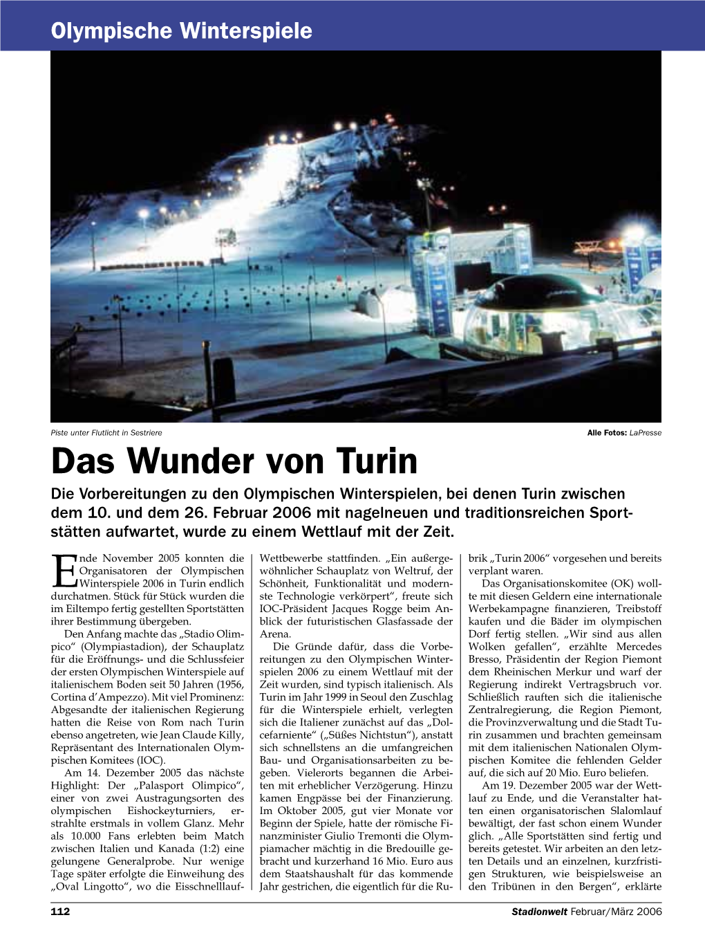 Das Wunder Von Turin Die Vorbereitungen Zu Den Olympischen Winterspielen, Bei Denen Turin Zwischen Dem 10