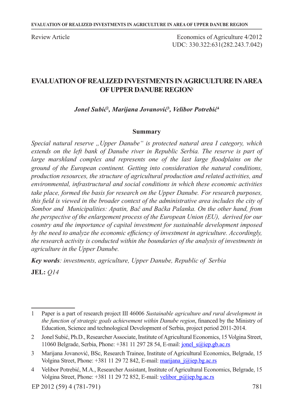 Evaluation of Realized Investments in Agriculture in Area of Upper Danube Region