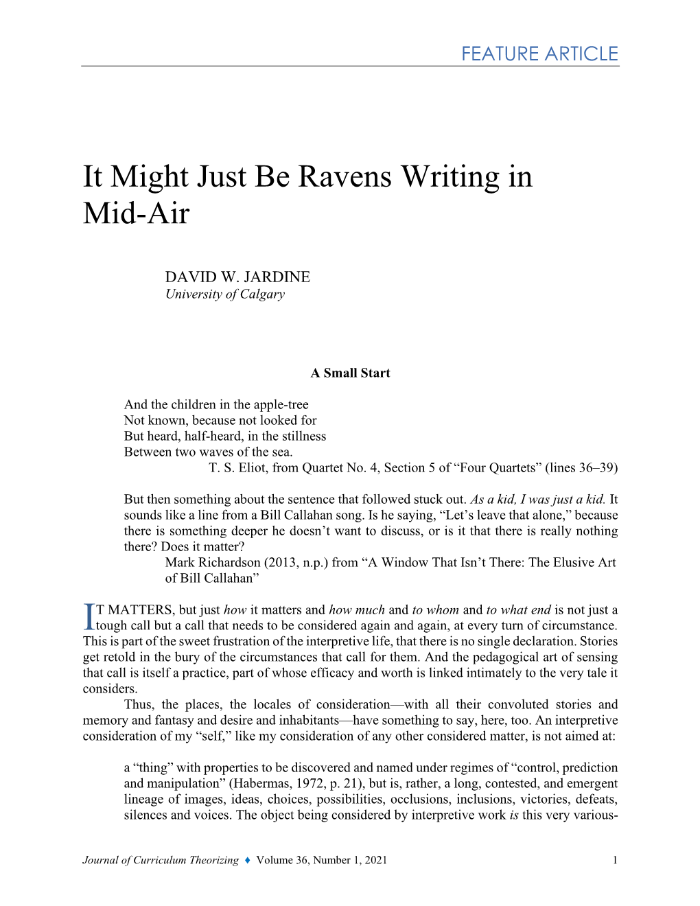 It Might Just Be Ravens Writing in Mid-Air