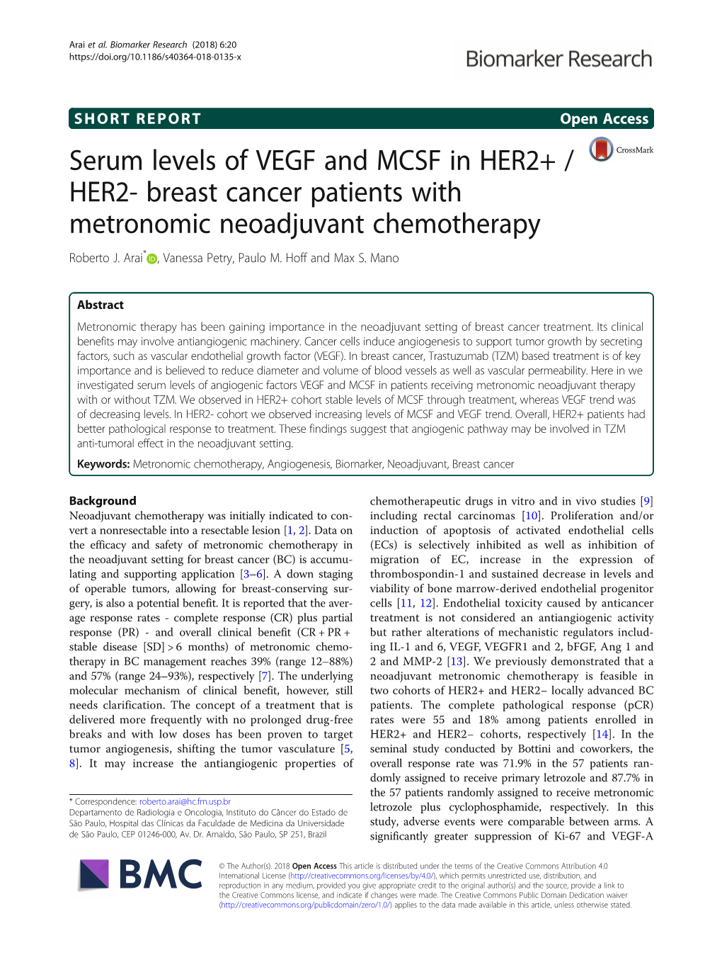 Serum Levels of VEGF and MCSF in HER2+ / HER2- Breast Cancer Patients with Metronomic Neoadjuvant Chemotherapy Roberto J